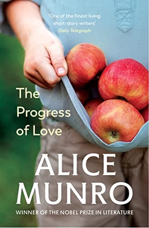 Munro, Alice. The Progress of Love. Vintage Publishing, 1996.
