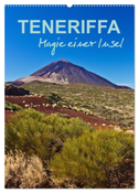 Teneriffa - Magie einer Insel (Wandkalender 2024 DIN A2 hoch), CALVENDO Monatskalender