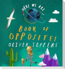 Here We Are: Book of Opposites