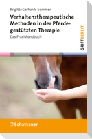 Verhaltenstherapeutische Methoden in der Pferdegestützten Therapie (griffbereit)