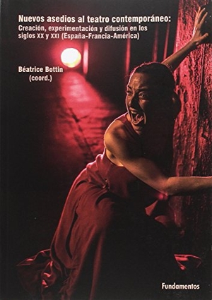 Romera Castillo, José / Ruiz Pleguezuelos, Rafael et al. Nuevos asedios al teatro contemporáneo : creación, experimentación y difusión en los siglos XX y XXI. Editorial Fundamentos, 2017.