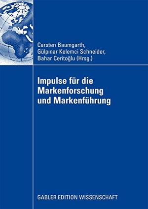 Baumgarth, Carsten / Bahar Ceritoglu et al (Hrsg.). Impulse für die Markenforschung und Markenführung. Gabler Verlag, 2008.