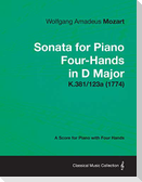 Sonata for Piano Four-Hands in D Major - A Score for Piano with Four Hands K.381/123a (1774)