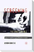 Screening the Unwatchable