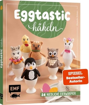 Schwarz, Alexandra. Eggtastic häkeln - Niedliche Eierwärmer - Nicht nur für Ostern! Einfach und schnell gehäkelt | Osterhase, Schneemann, Einhorn, Schaf und viele mehr. Edition Michael Fischer, 2025.