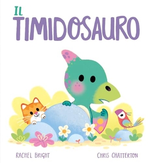 Bright, Rachel. Il Timidosauro. Emme Edizioni, 2026.