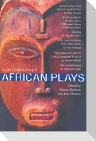 Contemporary African Plays: Death and the King's;anowa;chattering & the Song;rise & Shine of Comrade;woza Albert!;other War