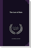The Lust of Hate