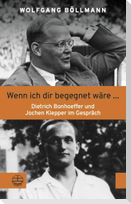 Wenn ich dir begegnet wäre ...