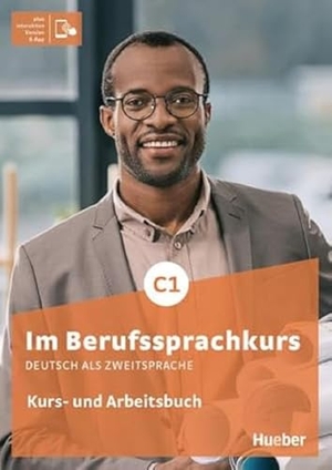 Schlüter, Sabine. Im Berufssprachkurs C1. Kurs- und Arbeitsbuch plus interaktive Version - Deutsch als Zweitsprache. Hueber Verlag GmbH, 2023.