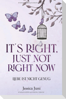 It¿s right, just not right now