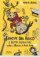 Sangue dal naso e altre avventure