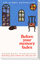 Before Your Memory Fades