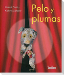 Pelo y plumas