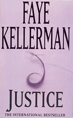 Kellerman, Faye. Justice. Cassell, 1996.