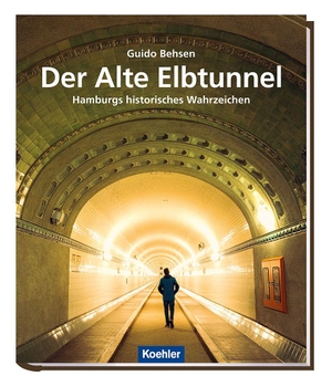 Behsen, Guido. Alter Elbtunnel - Hamburgs historisches Wahrzeichen. Koehlers Verlagsgesells., 2026.