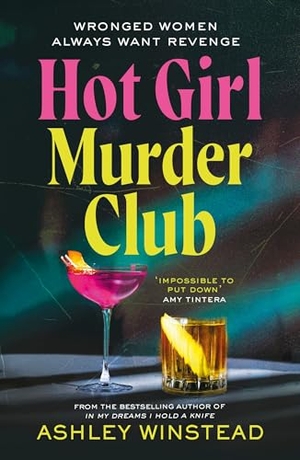 Winstead, Ashley. Hot Girl Murder Club. Bloomsbury Publishing PLC, 2026.