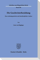 Die Geschwisterbeziehung