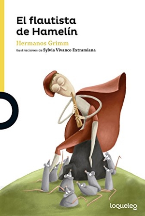 Grimm, Jacob / Wilhelm Grimm. El flautista de Hamelín. Santillana Educación, S.L., 2016.