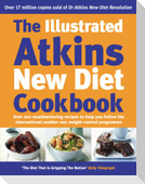 The Illustrated Atkins New Diet Cookbook