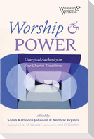 Worship and Power