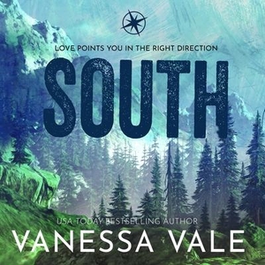 Vale, Vanessa. South. Blackstone Publishing, 2023.