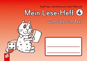 Pieper, Birgit / Rodermond, Jutta et al. Mein Lese-Heft 4 - vom Satz zum Text. Verlag an der Ruhr GmbH, 2013.