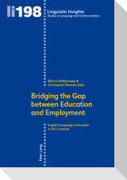 Bridging the Gap between Education and Employment