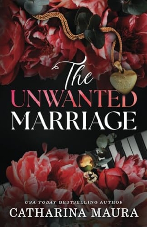 Maura, Catharina. The Unwanted Marriage (Standard Edition). Sourcebooks, 2025.