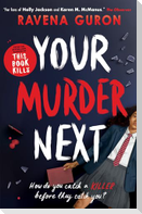 Your Murder Next
