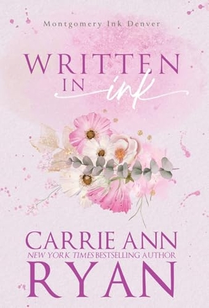 Ryan, Carrie Ann. Written in Ink. Carrie Ann Ryan, 2026.