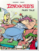 Iznogoud 12 - Iznougouds Fairy Tale