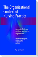 The Organizational Context of Nursing Practice