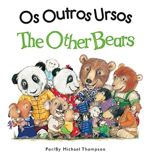 Thompson, Michael. The Other Bears. Star Bright Books, 2014.