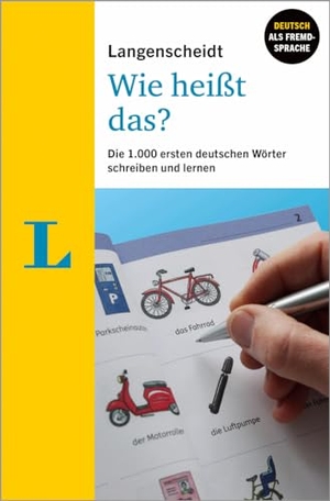 Langenscheidt Wie heißt das? - Deutsch als Fremdsprache - Die 1.000 ersten deutschen Wörter schreiben und lernen. Langenscheidt bei PONS, 2024.