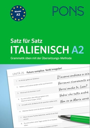 PONS Satz für Satz Italienisch A2 - Grammatik üben mit der Übersetzungs-Methode. Pons Langenscheidt GmbH, 2025.