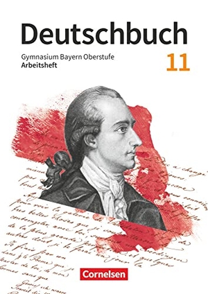 Adam, Winfried / Wieland, Konrad et al. Deutschbuch 11. Jahrgangsstufe. Oberstufe Bayern - Arbeitsheft mit Lösungen - Zum LehrplanPLUS. Cornelsen Verlag GmbH, 2023.