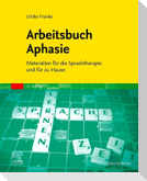 Arbeitsbuch Aphasie