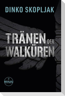 Tränen der Walküren. Man kann einem Mann alles nehmen - nur nicht den Moment, in dem er handelt.