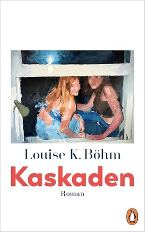 Böhm, Louise K.. Kaskaden - Roman. Penguin Verlag, 2026.