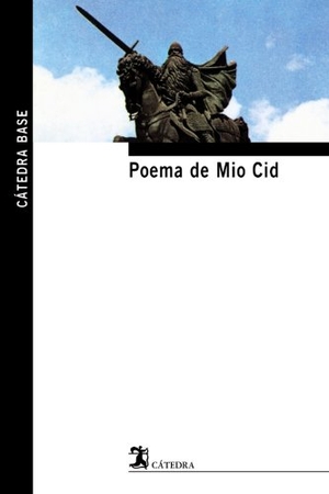Espido Freire. Poema de Mio Cid. Ediciones Cátedra, 2008.