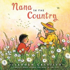 Castillo, Lauren. Nana in the Country. HarperCollins, 2024.