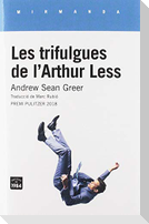 Les trifulgues de l'Arthur Less