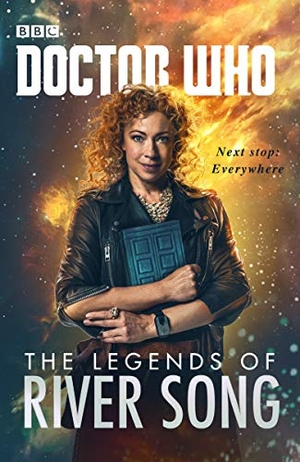 Lane, Andrew / Adams, Guy et al. Doctor Who: The Legends of River Song. Ebury Publishing, 2016.
