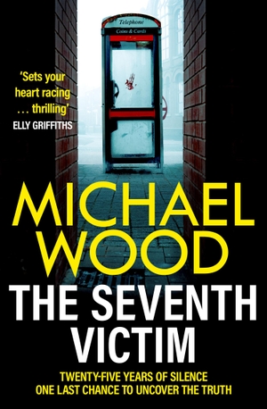 Wood, Michael. The Seventh Victim. HarperCollins Publishers, 2023.