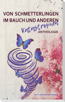 Von Schmetterlingen im Bauch und anderen Katastrophen