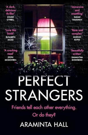Hall, Araminta. Perfect Strangers - The blockbuster must-read novel of the year - now a major Apple TV series!. Wayland, 2021.
