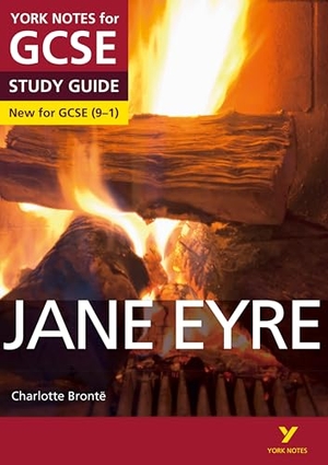 Bronte, Charlotte / Sarah Darragh. Jane Eyre York Notes GCSE English Literature Study Guide - for 2026, 2027 exams. Pearson Education Limited, 2015.