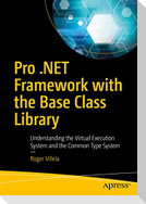 Pro .NET Framework with the Base Class Library