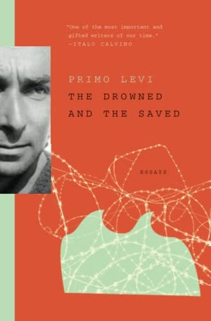 Levi, Primo. The Drowned and the Saved. Simon & Schuster, 2017.